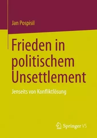 Frieden in politischem Unsettlement cover