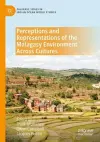 Perceptions and Representations of the Malagasy Environment Across Cultures cover