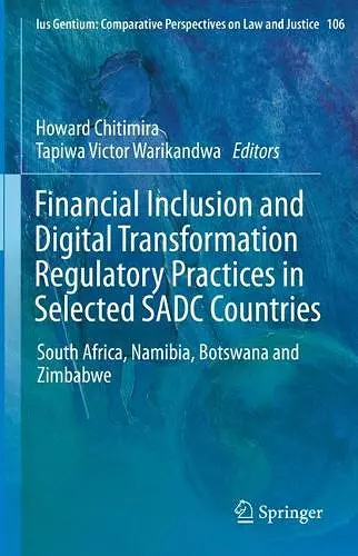 Financial Inclusion and Digital Transformation Regulatory Practices in Selected SADC Countries cover