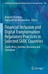 Financial Inclusion and Digital Transformation Regulatory Practices in Selected SADC Countries cover