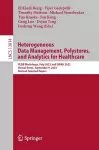 Heterogeneous Data Management, Polystores, and Analytics for Healthcare cover