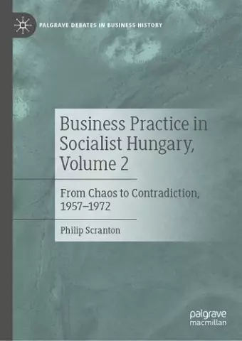 Business Practice in Socialist Hungary, Volume 2 cover