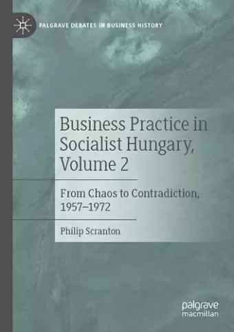 Business Practice in Socialist Hungary, Volume 2 cover