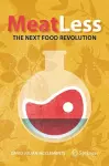Meat Less: The Next Food Revolution cover