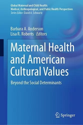 Maternal Health and American Cultural Values cover