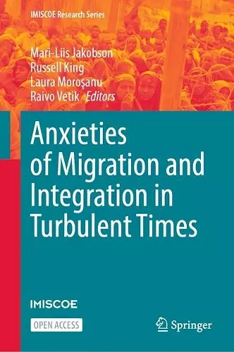 Anxieties of Migration and Integration in Turbulent Times cover