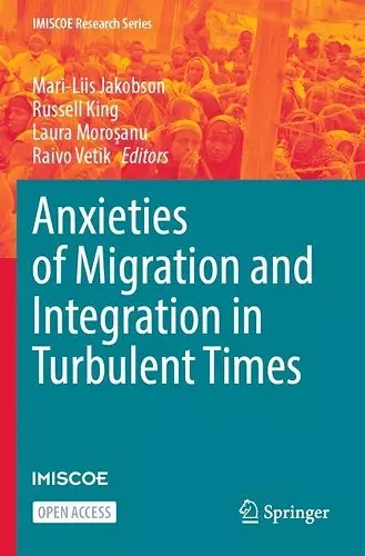 Anxieties of Migration and Integration in Turbulent Times cover