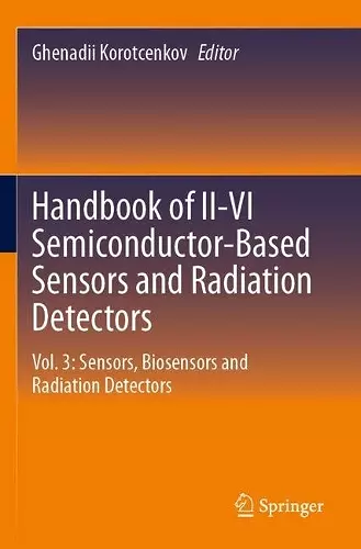 Handbook of II-VI Semiconductor-Based Sensors and Radiation Detectors cover
