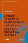 Switchable Constraints for Robust Simultaneous Localization and Mapping and Satellite-Based Localization cover