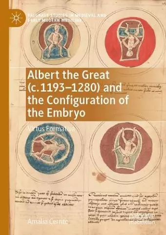 Albert the Great (c. 1193–1280) and the Configuration of the Embryo cover