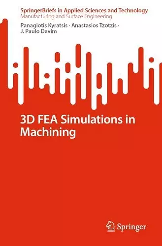 3D FEA Simulations in Machining cover