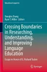 Crossing Boundaries in Researching, Understanding, and Improving Language Education cover