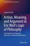 Action, Meaning, and Argument in Eric Weil's Logic of Philosophy cover