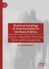 Historical Sociology of State Formation in the Horn of Africa cover