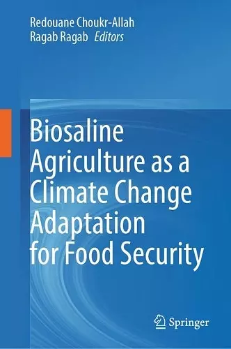 Biosaline Agriculture as a Climate Change Adaptation for Food Security cover