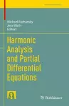 Harmonic Analysis and Partial Differential Equations cover
