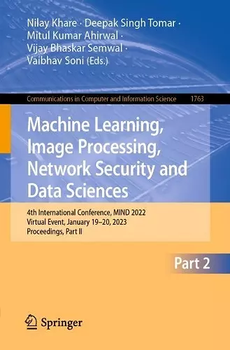 Machine Learning, Image Processing, Network Security and Data Sciences cover