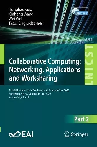 Collaborative Computing: Networking, Applications and Worksharing cover