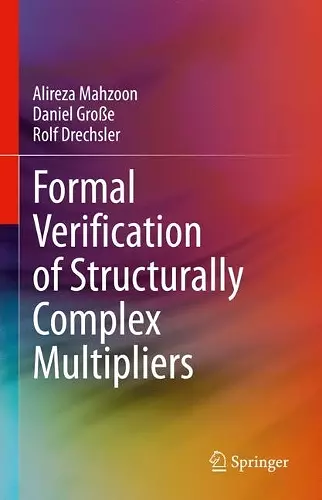 Formal Verification of Structurally Complex Multipliers cover