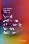 Formal Verification of Structurally Complex Multipliers cover