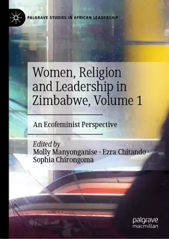 Women, Religion and Leadership in Zimbabwe, Volume 1 cover