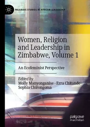 Women, Religion and Leadership in Zimbabwe, Volume 1 cover