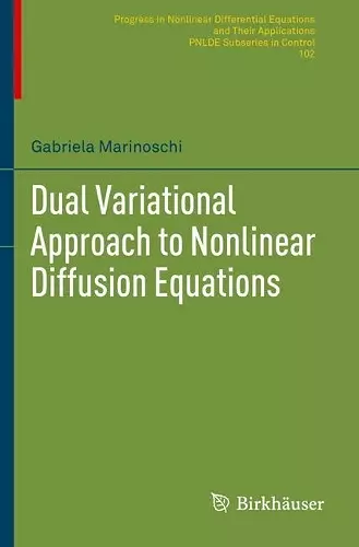 Dual Variational Approach to Nonlinear Diffusion Equations cover