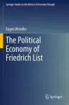 The Political Economy of Friedrich List cover