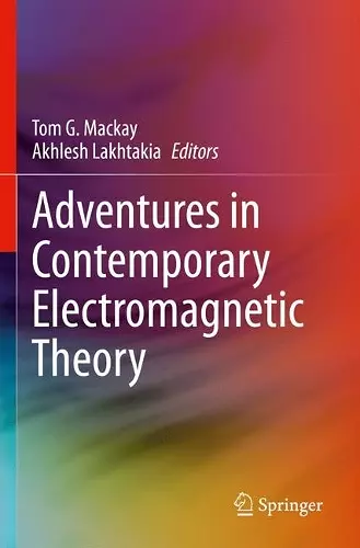 Adventures in Contemporary Electromagnetic Theory cover