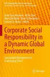 Corporate Social Responsibility in a Dynamic Global Environment cover