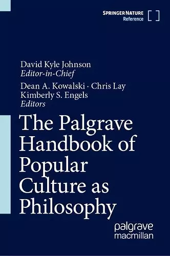 The Palgrave Handbook of Popular Culture as Philosophy cover