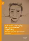 Asylum and Belonging through Collective Playwriting cover