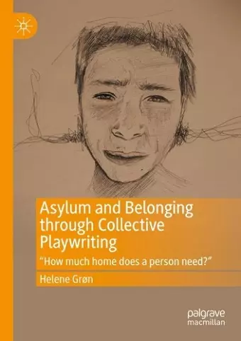 Asylum and Belonging through Collective Playwriting cover