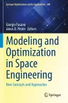 Modeling and Optimization in Space Engineering cover