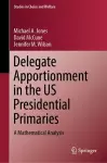 Delegate Apportionment in the US Presidential Primaries cover