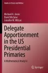 Delegate Apportionment in the US Presidential Primaries cover