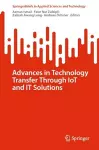 Advances in Technology Transfer Through IoT and IT Solutions cover