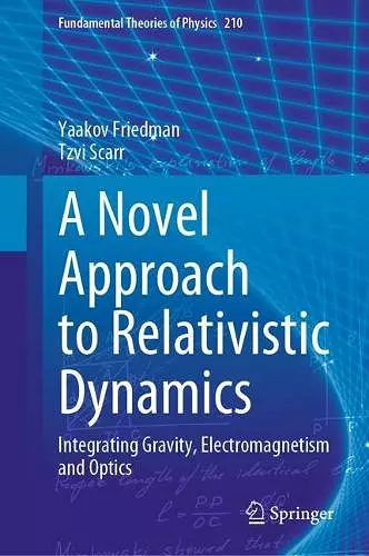 A Novel Approach to Relativistic Dynamics cover