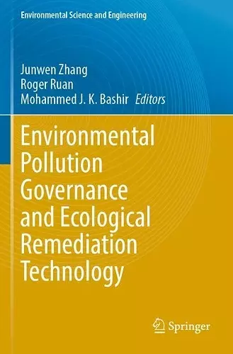 Environmental Pollution Governance and Ecological Remediation Technology cover