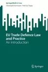 EU Trade Defence Law and Practice cover