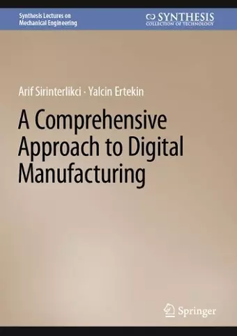 A Comprehensive Approach to Digital Manufacturing cover