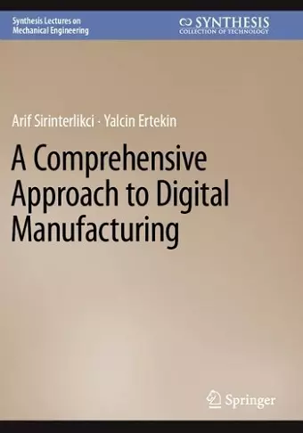 A Comprehensive Approach to Digital Manufacturing cover