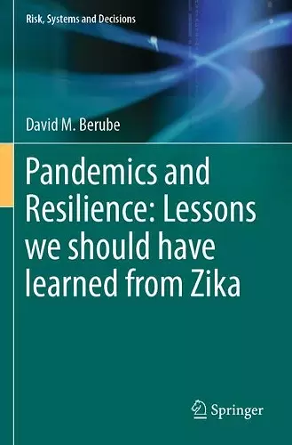 Pandemics and Resilience: Lessons we should have learned from Zika cover