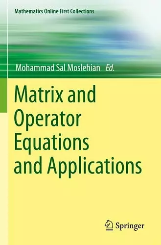 Matrix and Operator Equations and Applications cover
