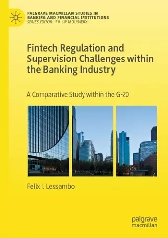 Fintech Regulation and Supervision Challenges within the Banking Industry cover