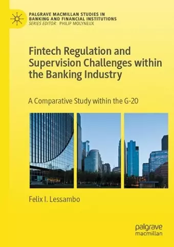 Fintech Regulation and Supervision Challenges within the Banking Industry cover