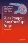 Slurry Transport Using Centrifugal Pumps cover