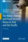 The Water, Energy, and Food Security Nexus in Asia and the Pacific cover