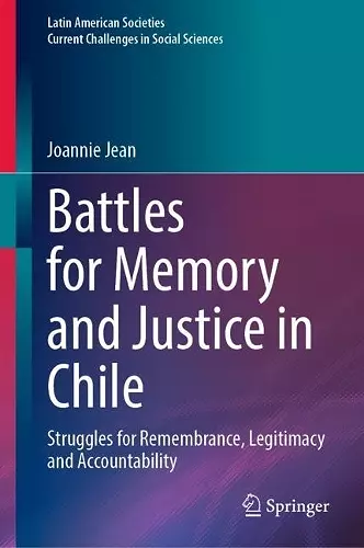 Battles for Memory and Justice in Chile cover