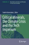 Critical Minerals, the Climate Crisis and the Tech Imperium cover